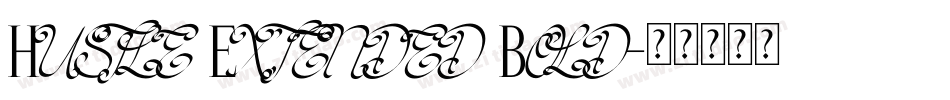 Hustle Extended Bold字体转换